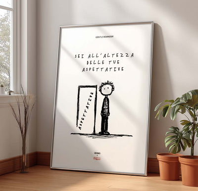 Sei all'altezza delle tue aspettative