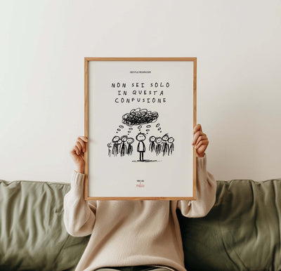 Non sei solo in questa confusione