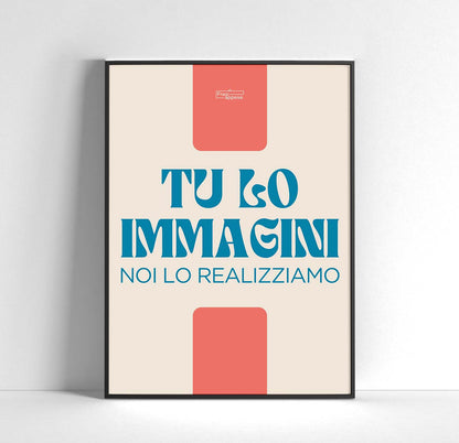 Poster personalizzato – Come lo vuoi tu