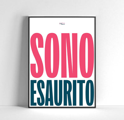Sono Esaurit*
