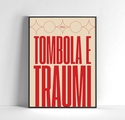Tombola e Traumi